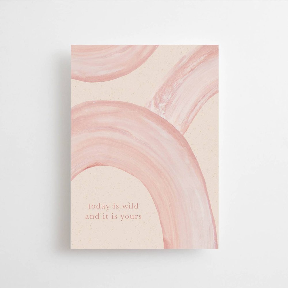 Today is wild and is it yours - Postkarte - Live Simply